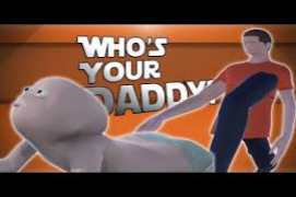 Whos Your Daddy? Demo Preview